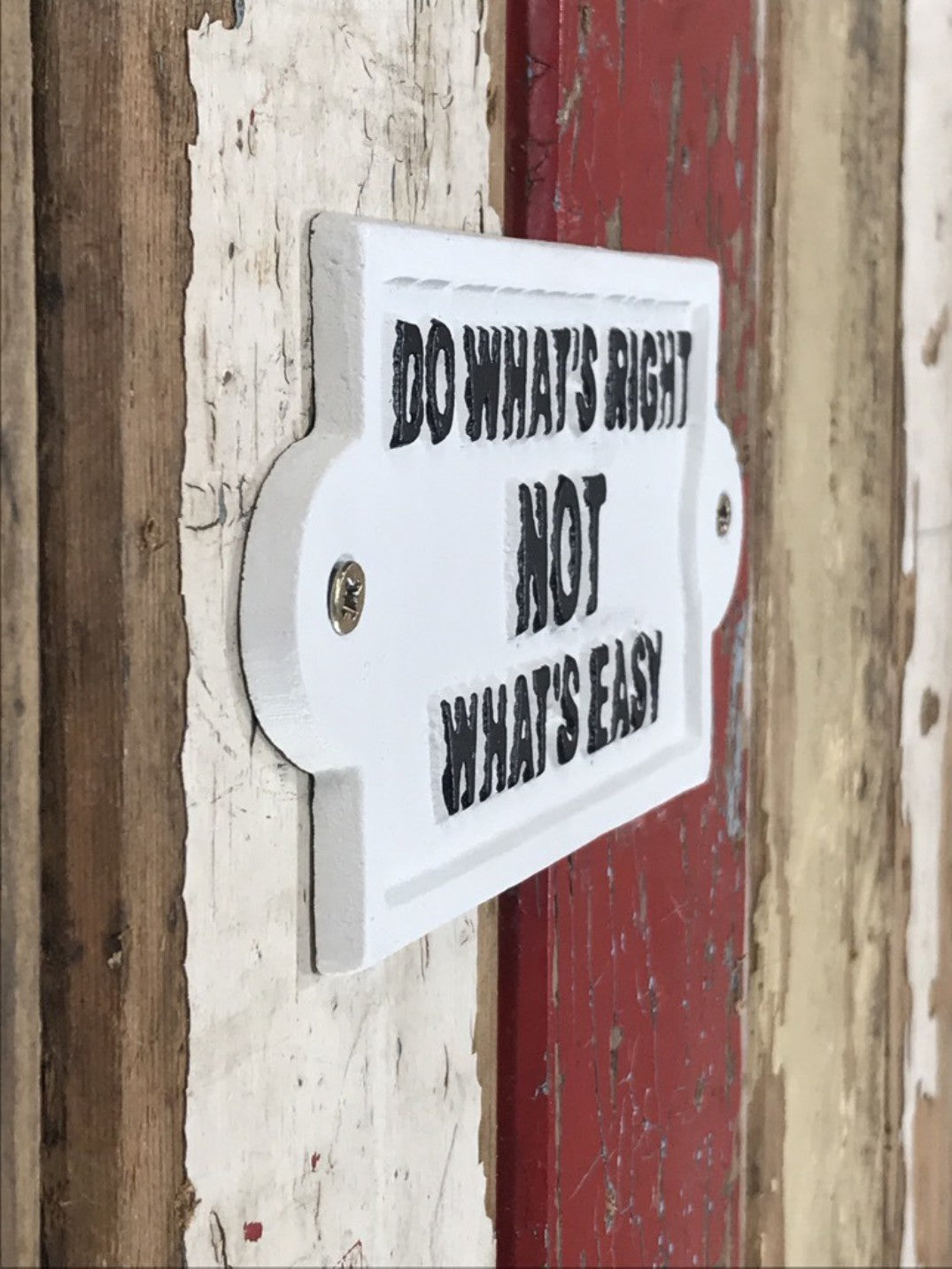 Fun Wall Sign Cast Iron DO WHAT'S RIGHT NOT WHAT'S EASY