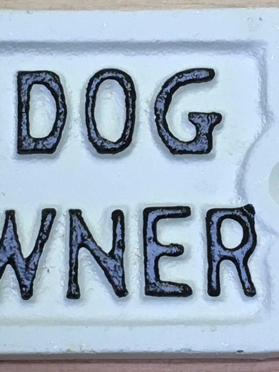 Cast Iron Sign "NEVER MIND THE DOG BEWARE OF THE OWNER" White