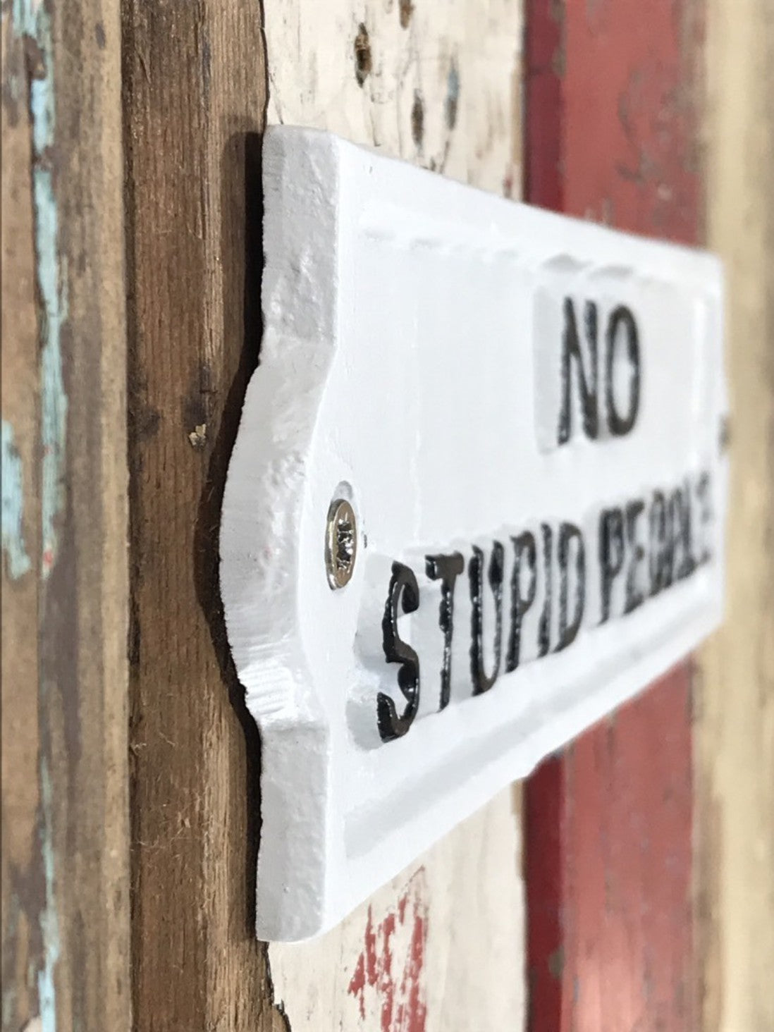 White With Black Text NO STUPID PEOPLE Wall Sign Cast Iron