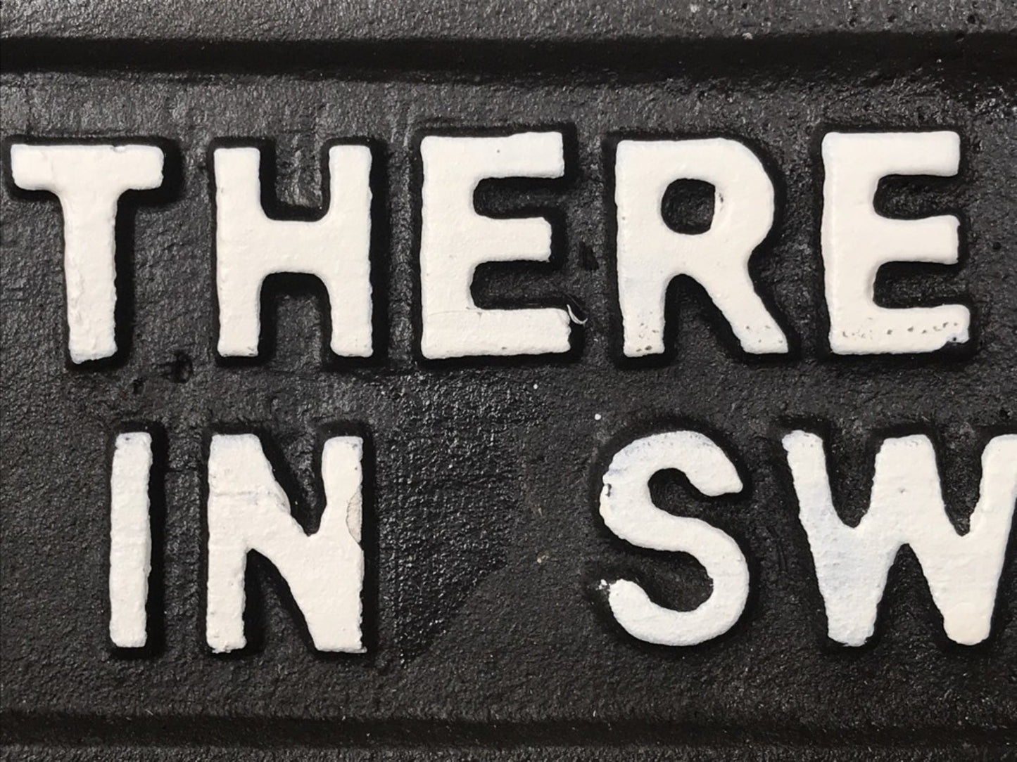 Funny Cast Iron Wall Sign THERE IS NO F IN SWEARING Cast Iron