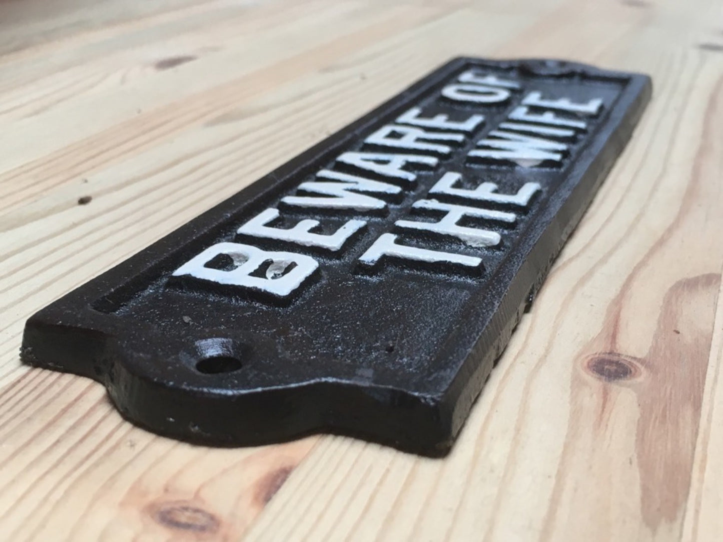 New Fun Cast Iron Wall Sign BEWARE OF THE WIFE White Raised Letter Text