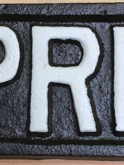 Cast Iron PRIVATE Office Door Business House Wall Gate Sign