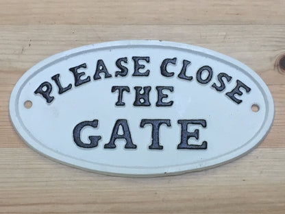 Cast Iron Sign PLEASE CLOSE THE GATE Farm Country Garden White