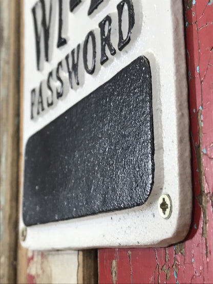 “Wi-Fi Password” White & Black Wall House Office Pub Resturant Sign Cast Iron