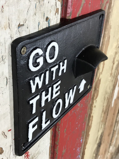 Wall Mounted Bottle Opener “GO WITH THE FLOW” Beer Stubby Black Cast Iron