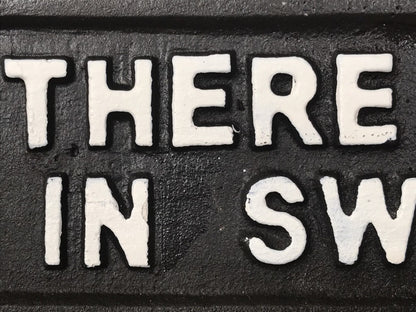 Funny Cast Iron Wall Sign “THERE IS NO F IN SWEARING” Cast Iron